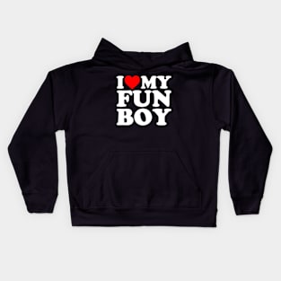 I Love My Fun Boy Kids Hoodie